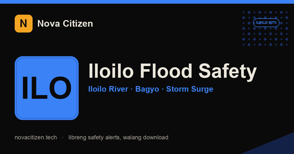 Iloilo City flood, typhoon + storm surge safety (Nova Citizen)