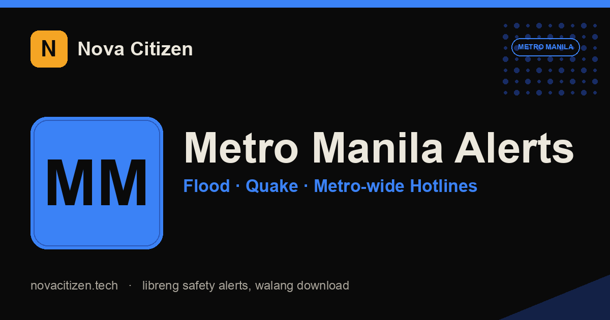 Metro Manila flood + earthquake safety hub hero (Nova Citizen)