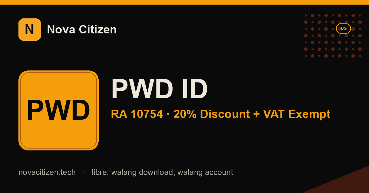 PWD ID + 20% discount (Nova Citizen)