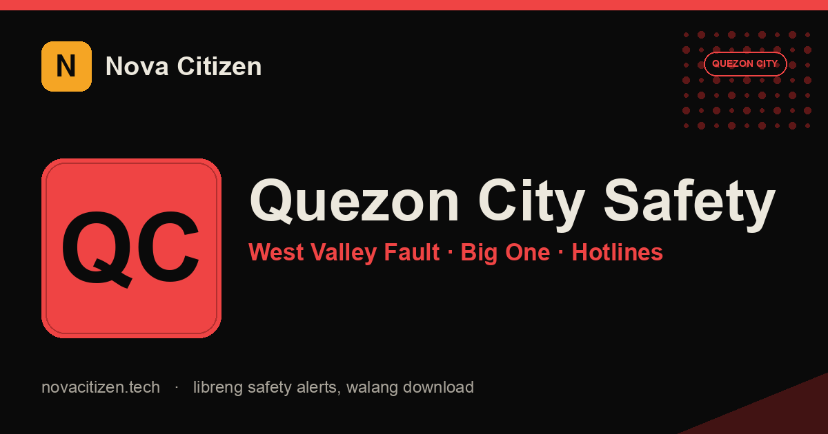 Quezon City earthquake-safety hero — West Valley Fault preparedness (Nova Citizen)