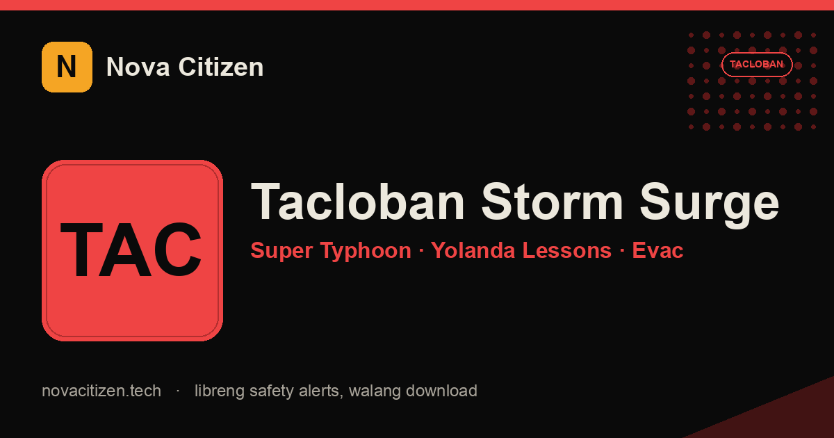 Tacloban storm surge + super typhoon safety hero (Nova Citizen)